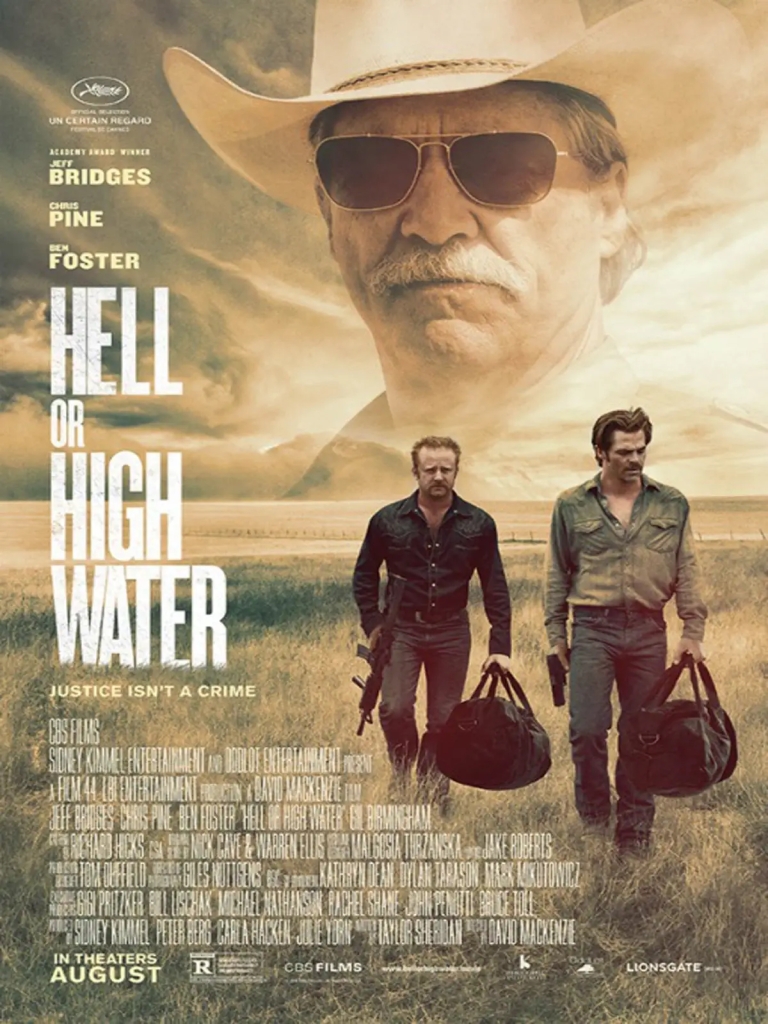Hell or High Water,赴湯蹈火,非正常械劫案,海報,poster