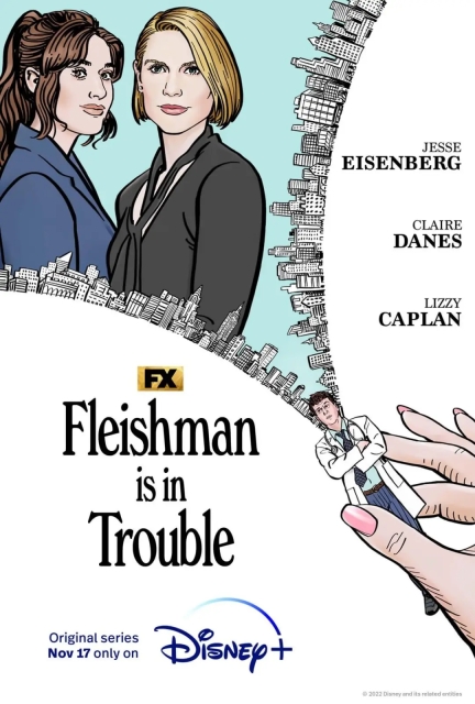 Fleishman Is in Trouble,單身爸爸手記,弗莱斯曼有麻烦了,海報,poster
